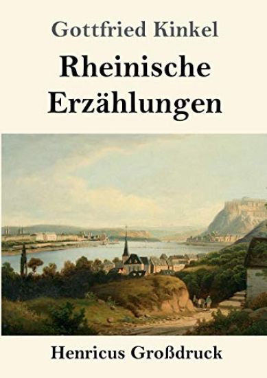 Rheinische Erzählungen (Großdruck)