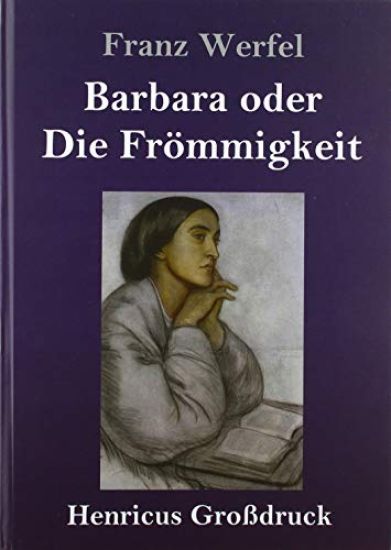 Barbara oder Die Frömmigkeit (Großdruck)