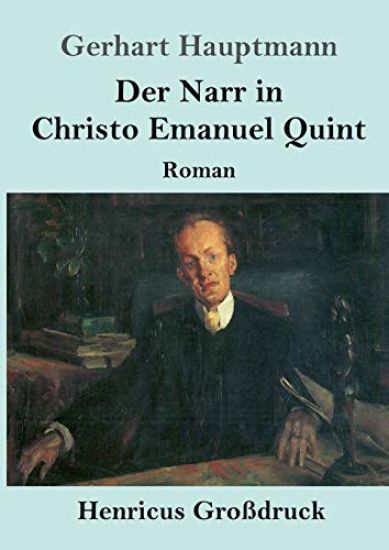 Der Narr in Christo Emanuel Quint (Großdruck)