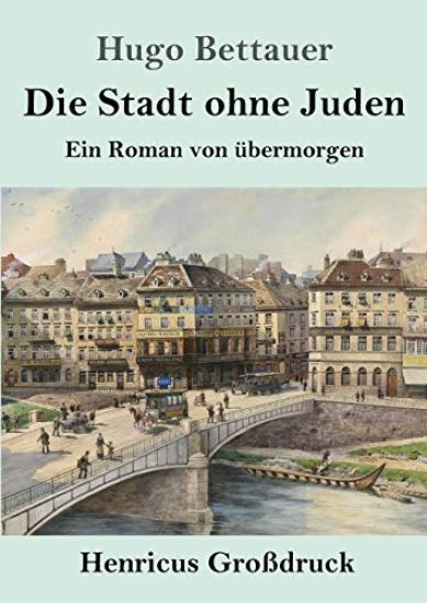Die Stadt ohne Juden (Großdruck)