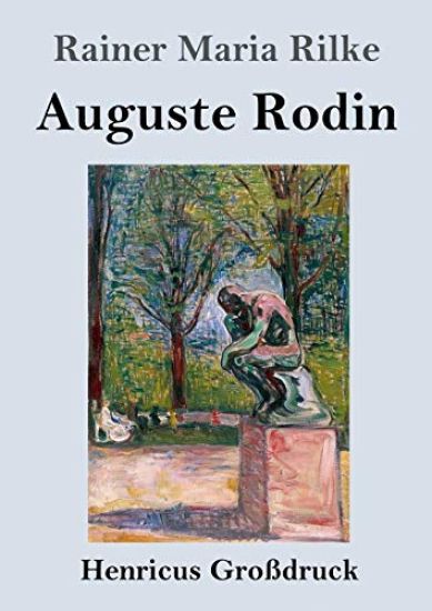 Auguste Rodin (Großdruck)