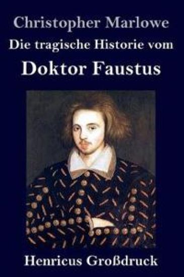 Die tragische Historie vom Doktor Faustus (Großdruck)