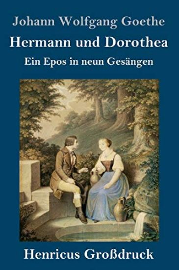 Hermann und Dorothea (Großdruck)