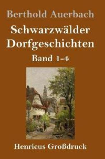 Schwarzwälder Dorfgeschichten (Großdruck)