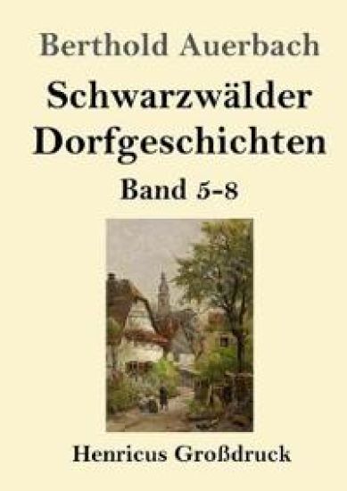 Schwarzwälder Dorfgeschichten (Großdruck)