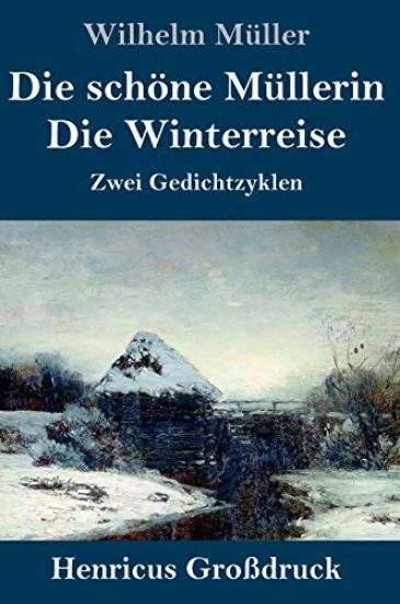 Die schöne Müllerin / Die Winterreise (Großdruck)