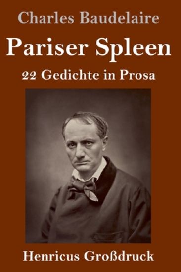 Pariser Spleen (Großdruck)