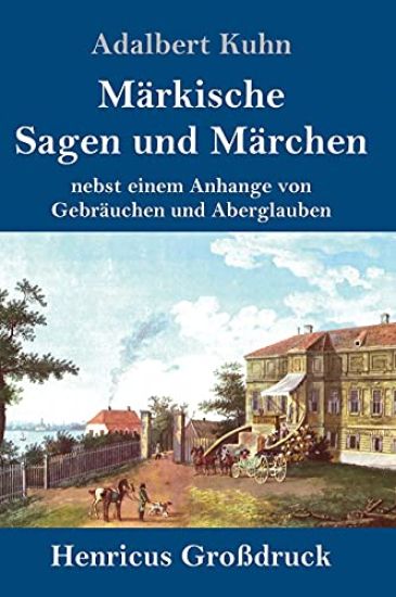 Märkische Sagen und Märchen (Großdruck)