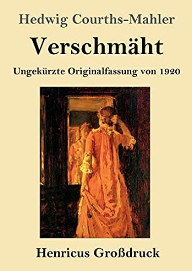 Verschmäht (Großdruck)