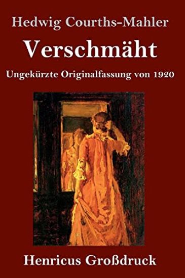 Verschmäht (Großdruck)