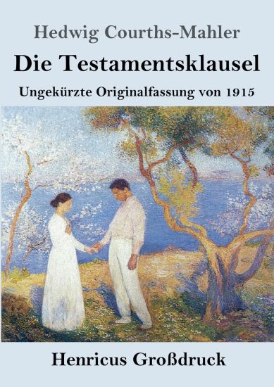 Die Testamentsklausel (Großdruck)
