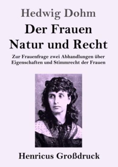 Der Frauen Natur und Recht (Großdruck)