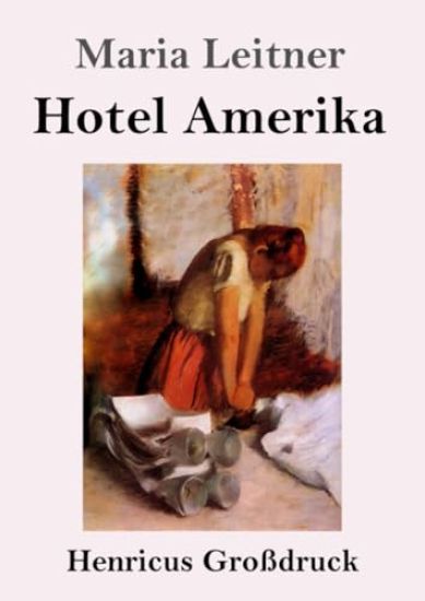 Hotel Amerika (Großdruck)