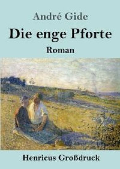 Die enge Pforte (Großdruck)