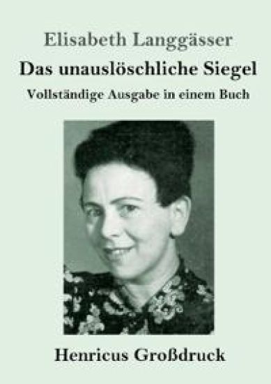 Das unauslöschliche Siegel (Großdruck)