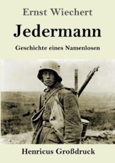 Jedermann (Großdruck): Geschichte eines Namenlosen