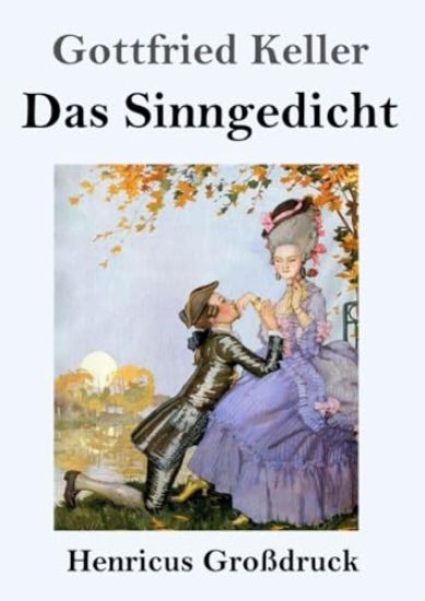Das Sinngedicht (Großdruck): Ein Novellenzyklus