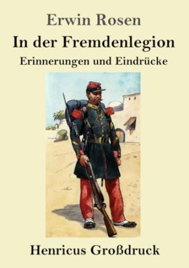 In der Fremdenlegion (Großdruck)