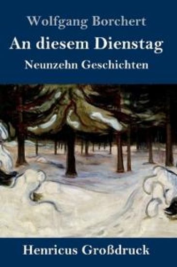 An diesem Dienstag (Großdruck): Neunzehn Geschichten