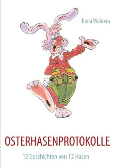 Osterhasenprotokolle