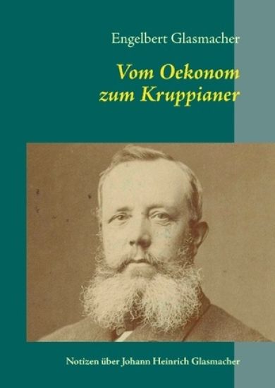 Vom Oekonom zum Kruppianer