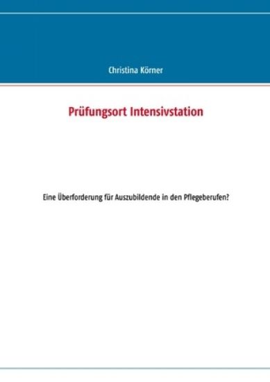 Prüfungsort Intensivstation