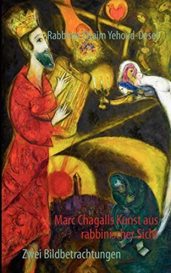 Marc Chagalls Kunst aus rabbinischer Sicht