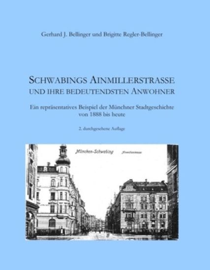 Schwabings Ainmillerstraße und ihre bedeutendsten Anwohner