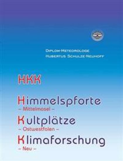 Himmelspforte, Kultplätze, Klimaforschung und mehr