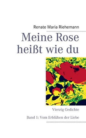 Meine Rose heißt wie du