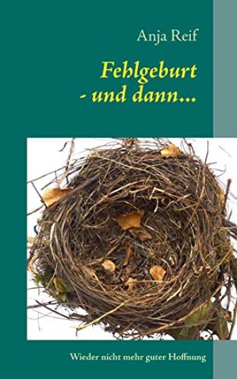 Fehlgeburt - und dann...