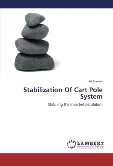 Stabilization Of Cart Pole System