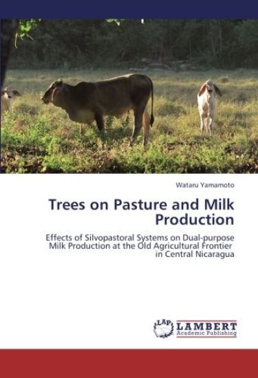 Trees on Pasture and Milk Production