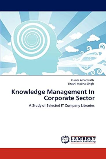 Knowledge Management In Corporate Sector