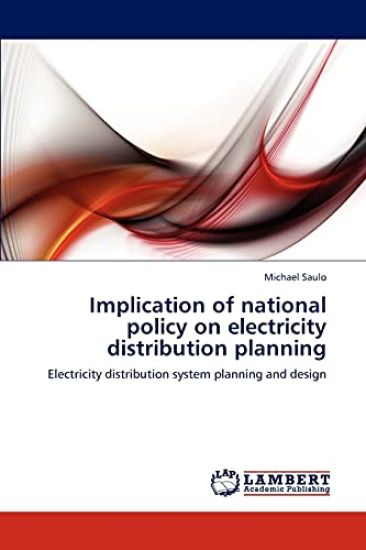 Implication of National Policy on Electricity Distribution Planning