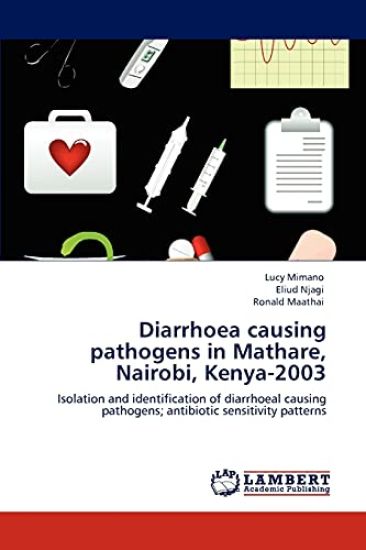 Diarrhoea causing pathogens in Mathare, Nairobi, Kenya-2003