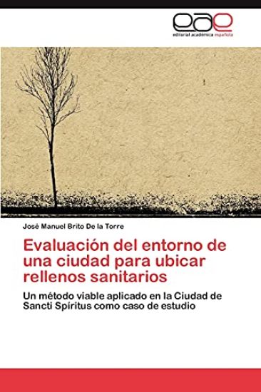 Evaluacion del Entorno de Una Ciudad Para Ubicar Rellenos Sanitarios