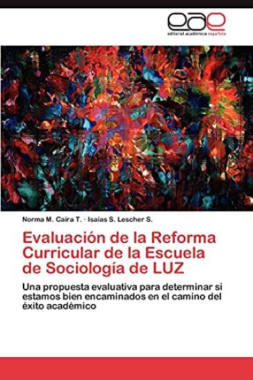 Evaluación de la Reforma Curricular de la Escuela de Sociología de LUZ