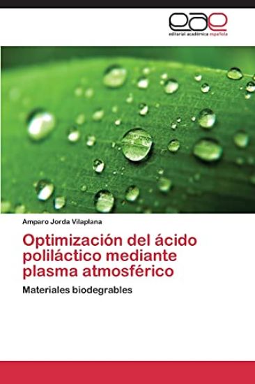 Optimización del ácido poliláctico mediante plasma atmosférico