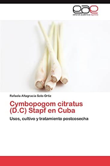Cymbopogom Citratus (D.C) Stapf En Cuba