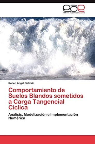 Comportamiento de Suelos Blandos Sometidos a Carga Tangencial Ciclica