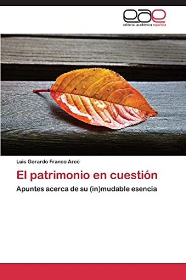El patrimonio en cuestión