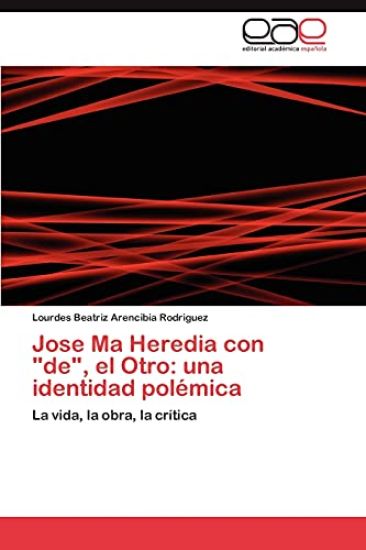 Jose Ma Heredia Con "De," El Otro