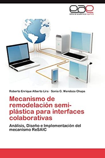Mecanismo de Remodelacion Semi-Plastica Para Interfaces Colaborativas