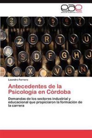 Antecedentes de La Psicologia En Cordoba