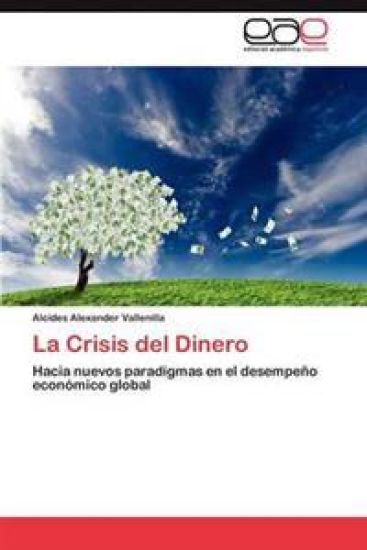 La Crisis del Dinero