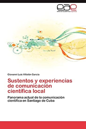 Sustentos y Experiencias de Comunicacion Cientifica Local