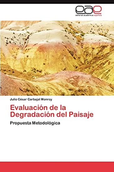 Evaluacion de La Degradacion del Paisaje