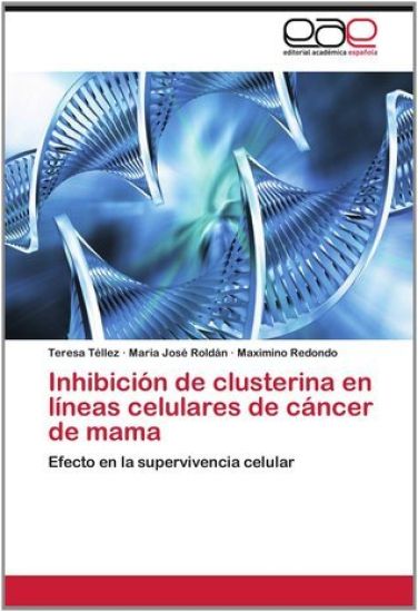 Inhibicion de Clusterina En Lineas Celulares de Cancer de Mama