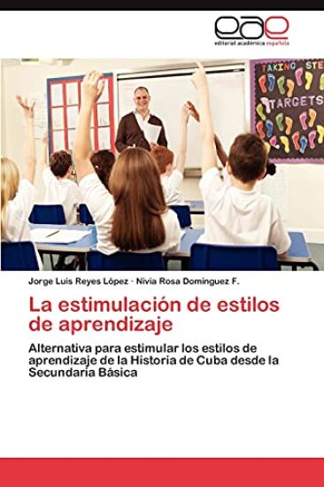 La Estimulacion de Estilos de Aprendizaje